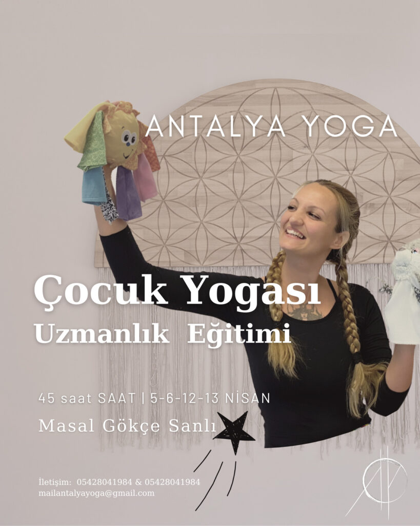 Çocuk Yogası Uzmanlık Eğitimi